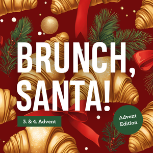 BRUNCH, SANTA | Advent Edition