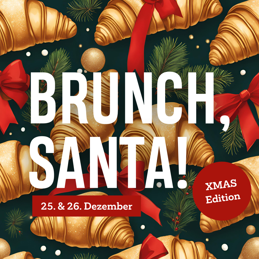 BRUNCH, SANTA | XMAS Edition